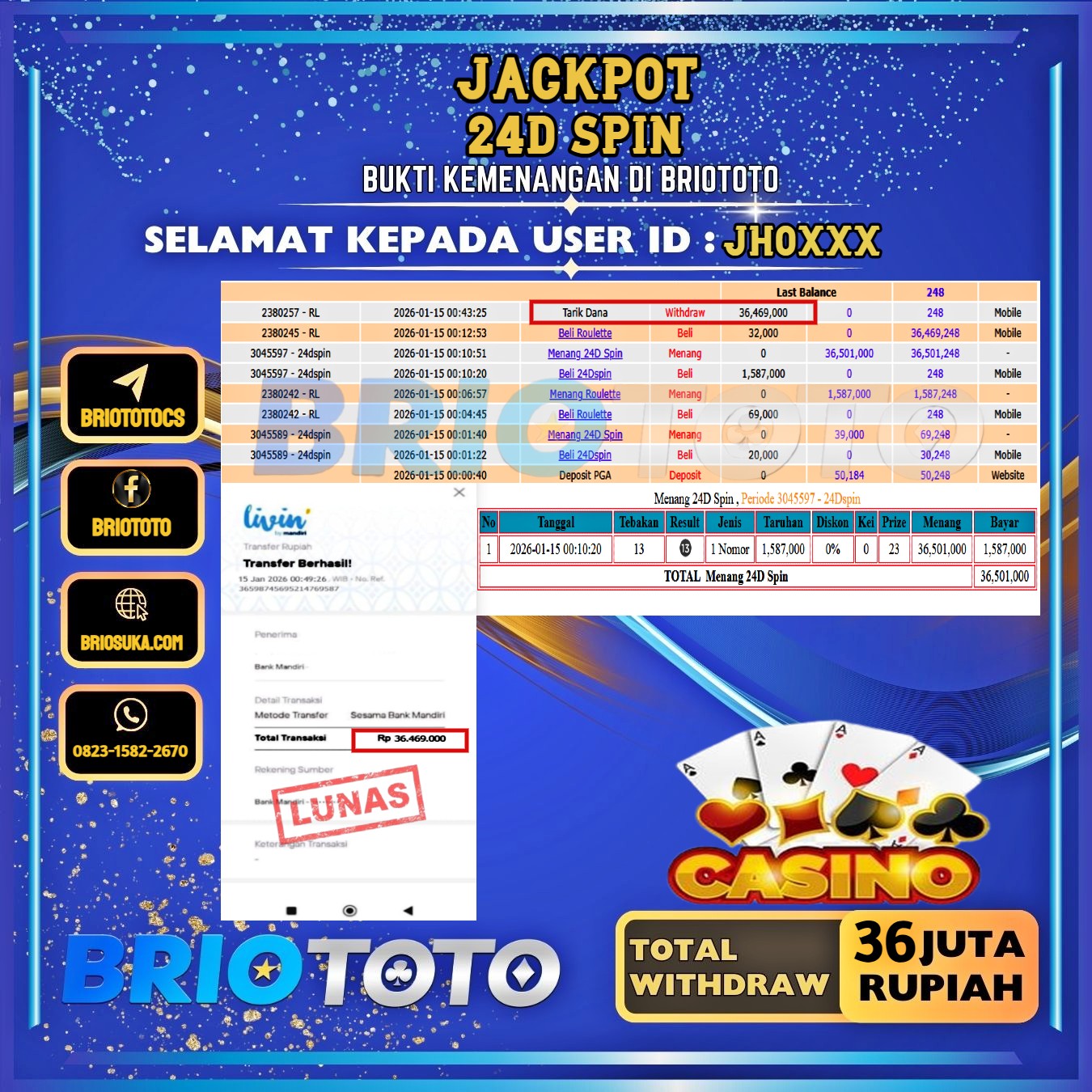 BRIOTOTO JACKPOT LIVE GAME 24D SPIN RP.36.000.000,- LUNAS USER ID : JHO****